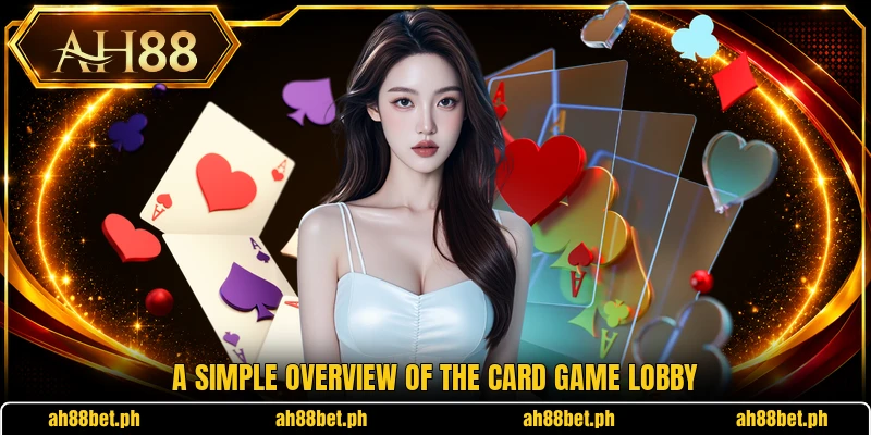 A simple overview of the card game lobby
