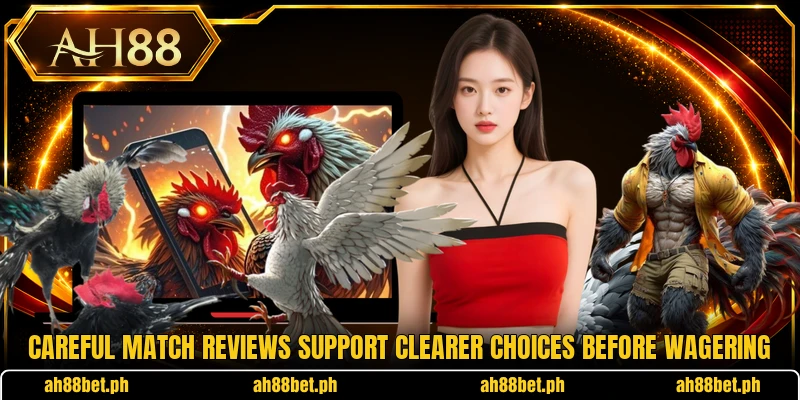 Careful match reviews support clearer choices before wagering