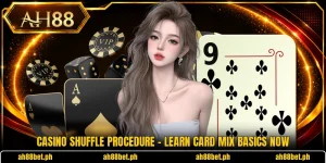 Casino Shuffle Procedure - Learn Card Mix Basics Now