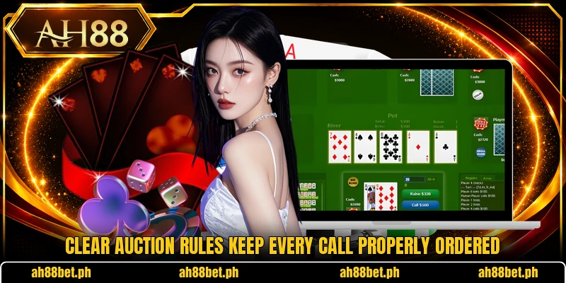 Clear auction rules keep every call properly ordered
