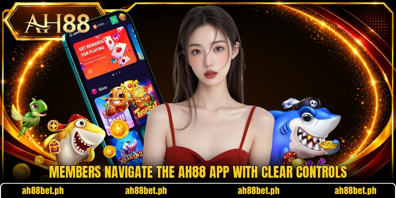Members navigate the AH88 app with clear controls