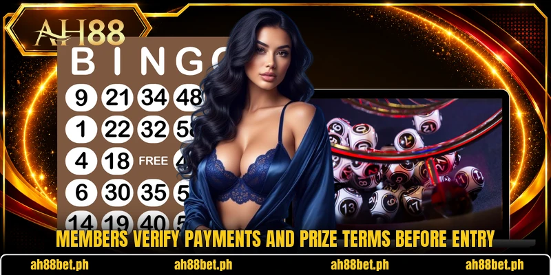 Members verify payments and prize terms before entry