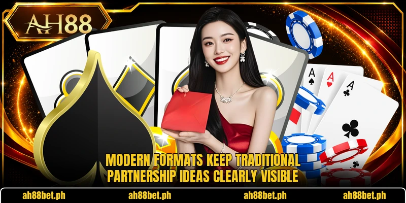 Modern formats keep traditional partnership ideas clearly visible