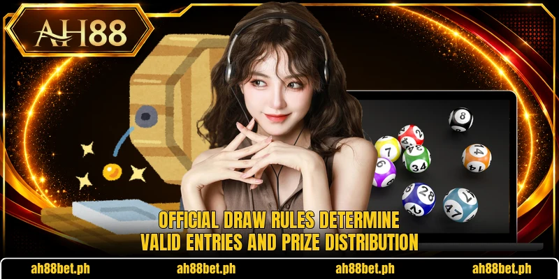 Official draw rules determine valid entries and prize distribution