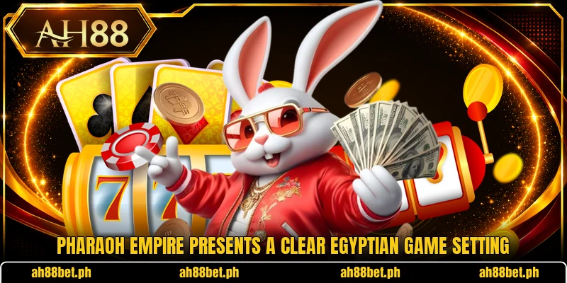 Pharaoh Empire presents a clear Egyptian game setting