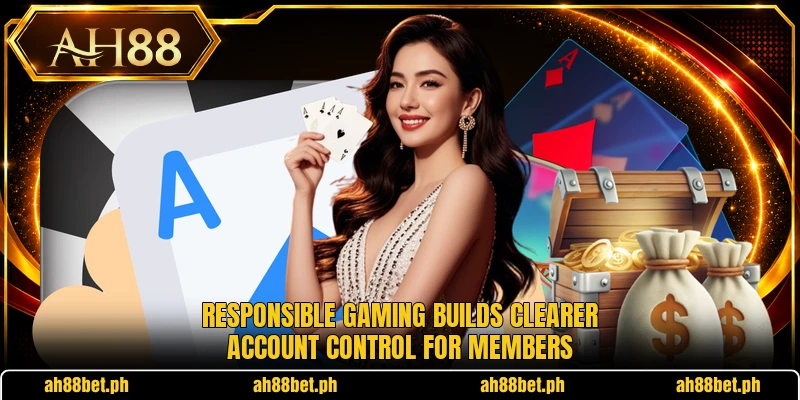 Responsible gaming builds clearer account control for members